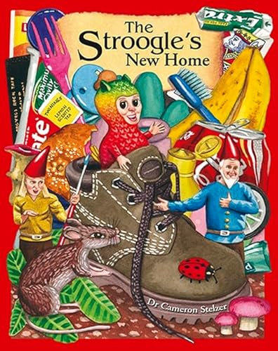 The Stroogle's New Home: Stroogle Book 2 (STROOGLE)
