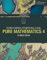 Pearson Edexcel International A Level Mathematics Pure 4 Mathematics Student Book