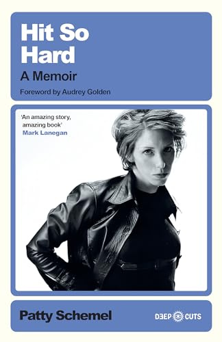 Hit So Hard: A Memoir (Deep Cuts)