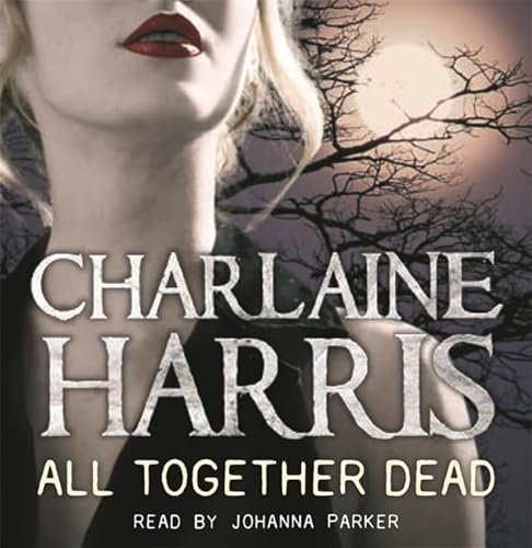 All Together Dead: A True Blood Novel