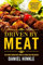 Driven By Meat: The Ultimate Smoking Meat Guide & 51 Finger Lickin’ Good Recipes + BONUS 10 Must-Try BBQ Sauces: Volume 62 (DH Kitchen)