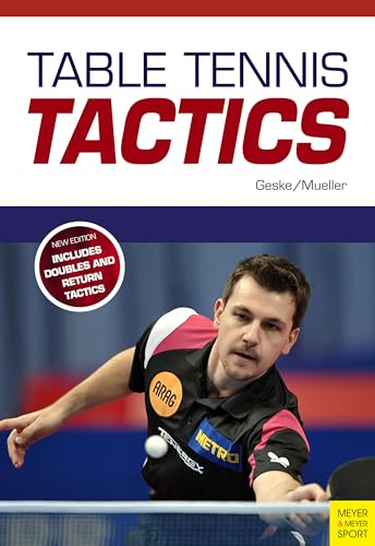 Table Tennis Tactics: Be A Successful Player