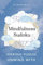 Mindfulness Sudoku: Everyday puzzles to unwind with (Everyday Mindfulness Puzzles)