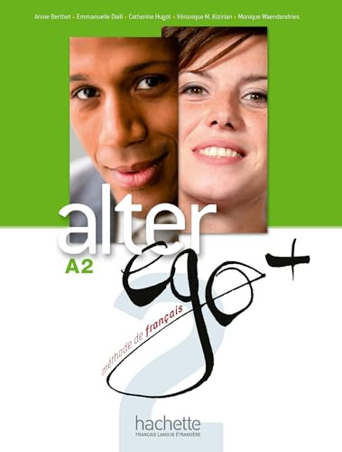 Alter Ego + 2 : Livre de l'élève + Parcours digital: Livre de l'eleve + CD-ROM A2 (Francais Langue Etrangere)