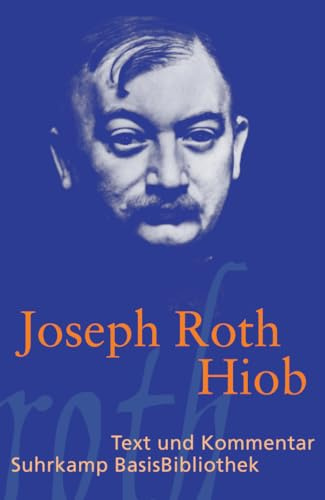 Hiob: Roman eines einfachen Mannes (Suhrkamp BasisBibliothek)