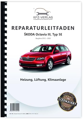 SKODA Octavia Typ 5E 2012-2020 Heizung Belüftung Klimaanlage Reparaturanleitung