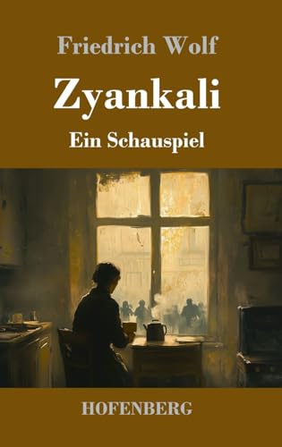 Zyankali: Ein Schauspiel