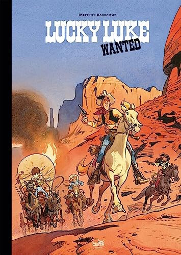 Wanted - Vorzugsausgabe: Eine Lucky-Luke-Hommage von Matthieu Bonhomme (limitierte Ausgabe)