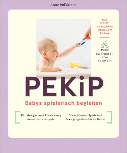 PEKiP: Babys spielerisch begleiten (GU Baby)