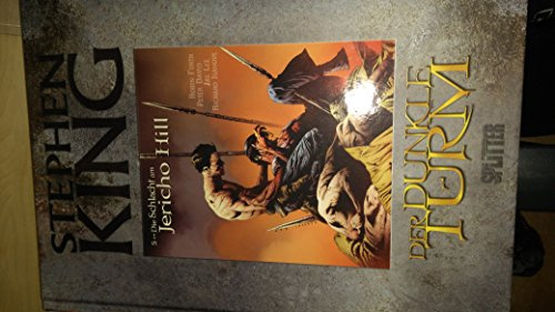 Stephen King – Der Dunkle Turm. Band 5: Die Schlacht am Jericho Hill