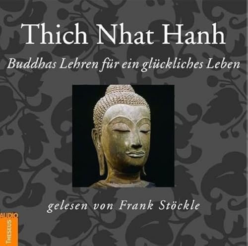Buddhas Lehren für ein glückliches Leben: Hörbuch
