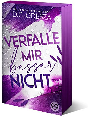 Verfalle mir besser nicht: Limitierte Sonderausgabe (Verliebe dich: Sonderedition)