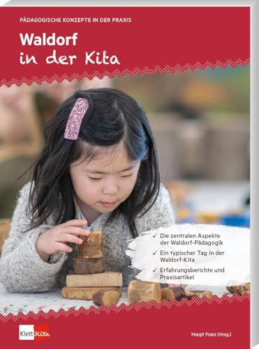 Waldorf in der Kita (Pädagogische Konzepte in der Praxis)
