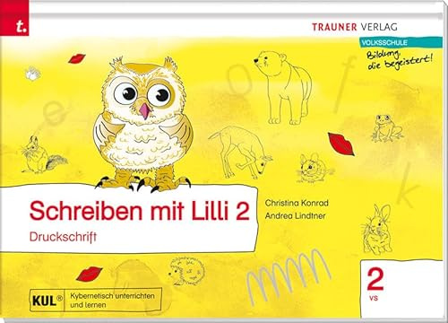 Schreiben mit Lilli (Druckschrift) 2 VS: Volksschule