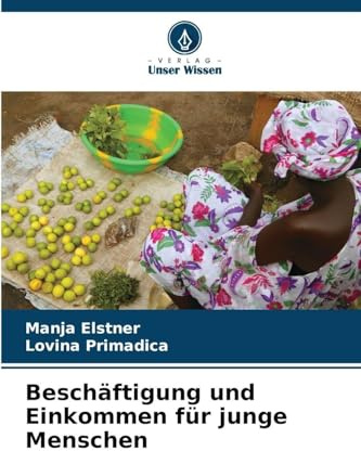 Beschäftigung und Einkommen für junge Menschen