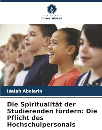 Die Spiritualität der Studierenden fördern: Die Pflicht des Hochschulpersonals