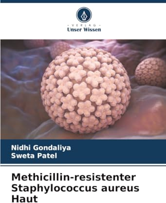 Methicillin-resistenter Staphylococcus aureus Haut: DE