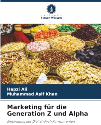 Marketing für die Generation Z und Alpha: Einbindung des Digital-First-Konsumenten