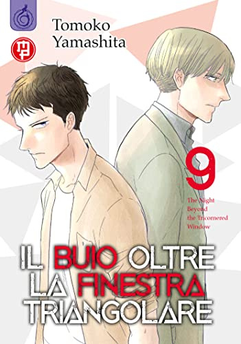 Il buio oltre la finestra triangolare (Vol. 9)