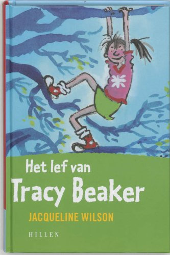 Het lef van Tracy Beaker (Rode ruggen, lekker lezen, 8)