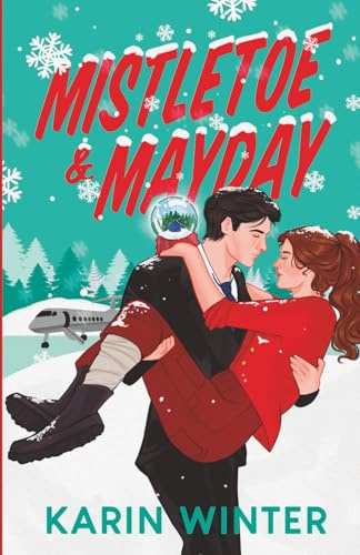 Mistletoe and Mayday: A billionaire romantic comedy (The Valeur Billionaires)