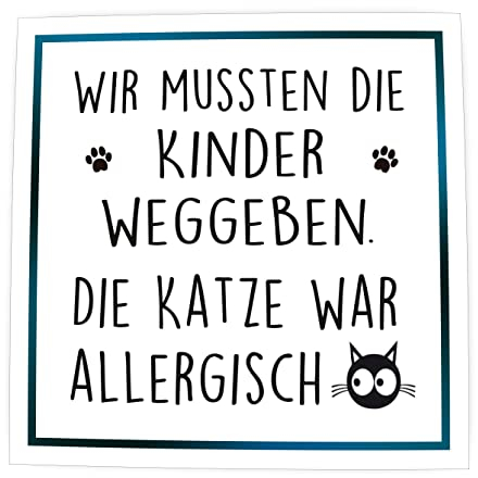 Pin, Kühlschrankmagnet mit Sprüchen | (Wir mussten die Kinder weggeben)