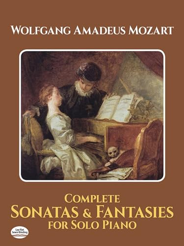 Complete Sonatas And Fantasies For Solo Piano. (Dover Classical Piano Music)