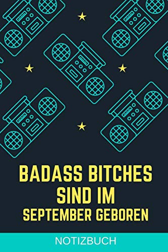BADASS BITCHES SIND IM SEPTEMBER GEBOREN NOTIZBUCH: A5 Schimpfwörter Malbuch für September Geburtstagskinder! | witzige Geschenkidee für die beste ... | Geburtstagsgeschenk | Erwachsenenmalbuch