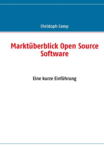 Marktüberblick Open Source Software: Eine kurze Einführung