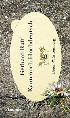 Kann auch Hochdeutsch: Beton-Württemberg