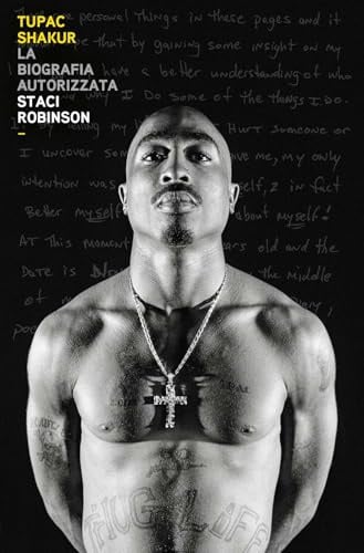 Tupac Shakur. La biografia autorizzata