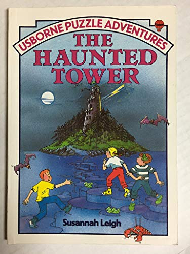 The Haunted Tower (Usborne Puzzle Adventures, Band 11)