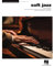 Soft Jazz. Piano Solo.: Jazz Piano Solos Series Volume 66