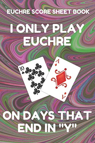 Euchre Score Sheet Book: Book of 100 Score Sheet Pages For Euchre, 6 By 9 Inches, Funny Days Dark Swirl Cover