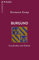 Burgund: Geschichte und Kultur (C.H.BECK Wissen)