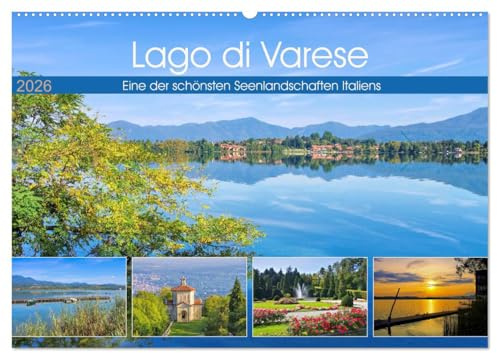 Lago di Varese - Eine der schönsten Seenlandschaften Italiens (Wandkalender 2026 DIN A2 quer), CALVENDO Monatskalender: Bildkalender der Region um den Lago di Varese in Italien (CALVENDO Orte)