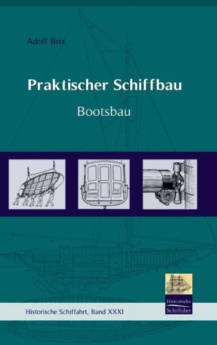 BRIX-BOOTSBAU: Praktischer Schiffbau - Bootsbau