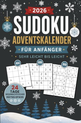Sudoku Adventskalender für Anfänger - Sehr Leicht bis Leicht: 24 Tage weihnachtlicher Rätselspaß