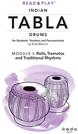 Read and Play Indian Tabla Drums MODULE 3: Rolls, Tremolos and Traditional Rhythms