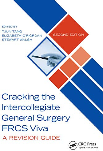 Cracking the Intercollegiate General Surgery FRCS Viva 2e: A Revision Guide