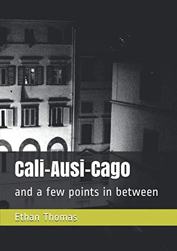 Cali-Ausi-Cago: and a few points in between