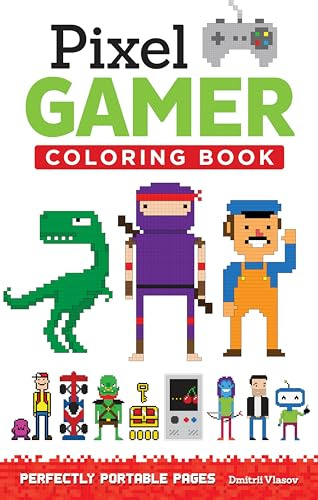 Pixel Gamer: Perfectly Portable Pages (On-the-go Coloring Book)