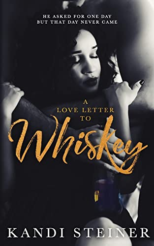 A Love Letter to Whiskey