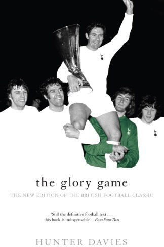 The Glory Game: The New Edition of the British Football Classic (Mainstream Sport)