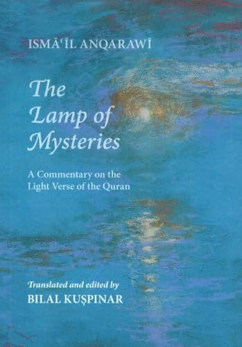 The Lamp of Mysteries: A Commentary on the Light Verse of the Quran (Arabic Edition)