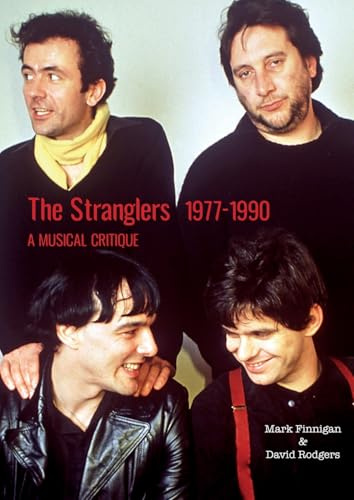 The Stranglers 1977-90: A Musical Critique