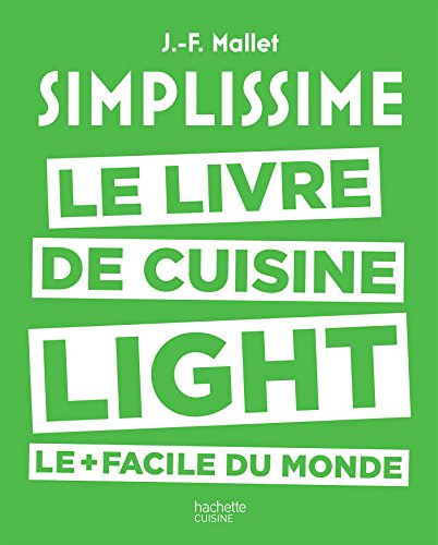Simplissime light: Le livre de cuisine light le + facile du monde