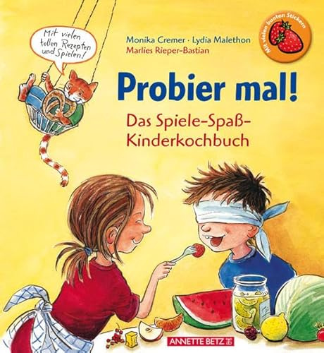 Probier mal!: Das Spiele-Spaß-Kinderkochbuch