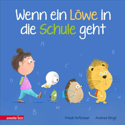 Wenn ein Löwe in die Schule geht: Das perfekte Geschenk zur Einschulung