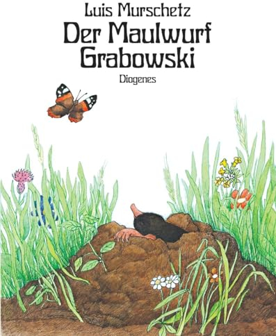 Der Maulwurf Grabowski (Kinderbücher)